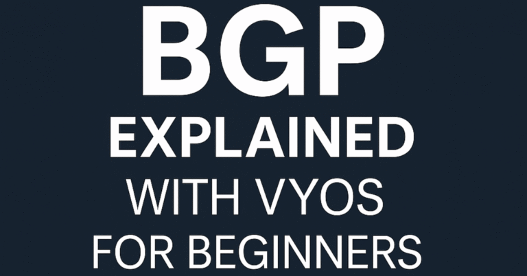 Explained with VyOS for Beginners